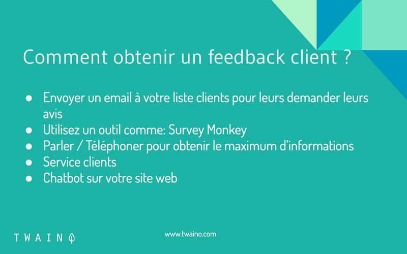 Comment obtenir un feedback client