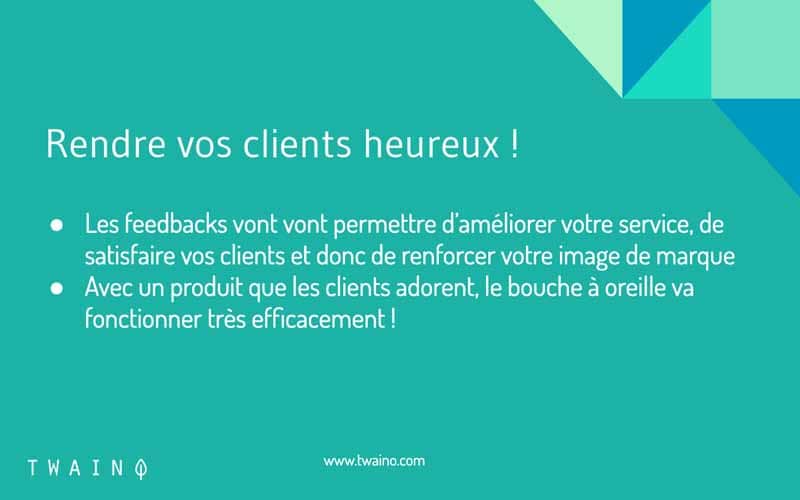 Rendre vos clients heureux