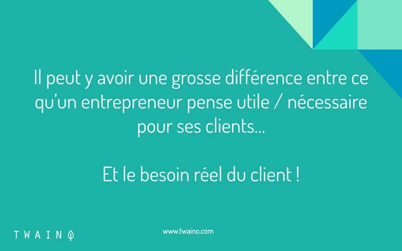 Besoin réel des clients