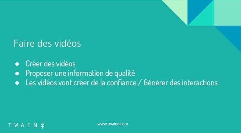 Faire des videos