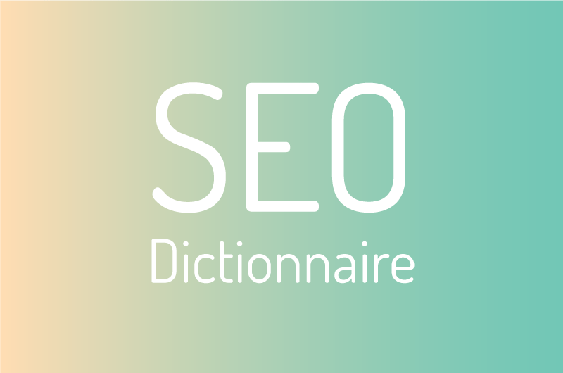Dictionnaire SEO