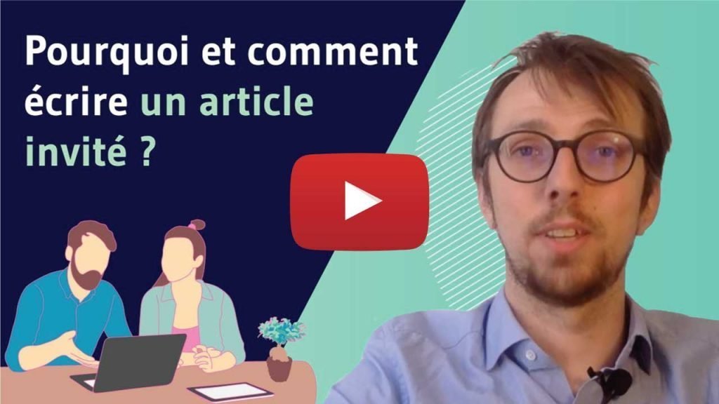 Video pourquoi et comment ecrire un article invite