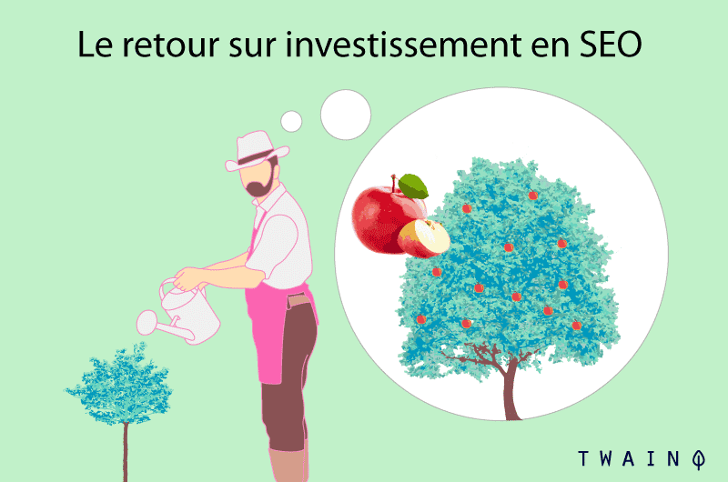 le retour sur investissement en SEO