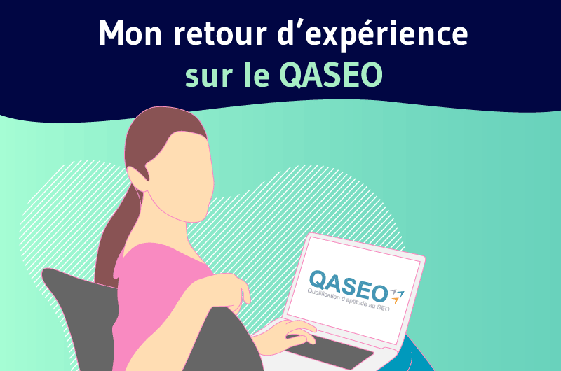 Mon retour experience QASEO