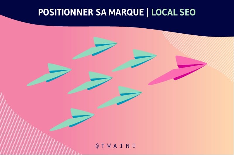 positionner sa marque local SEO