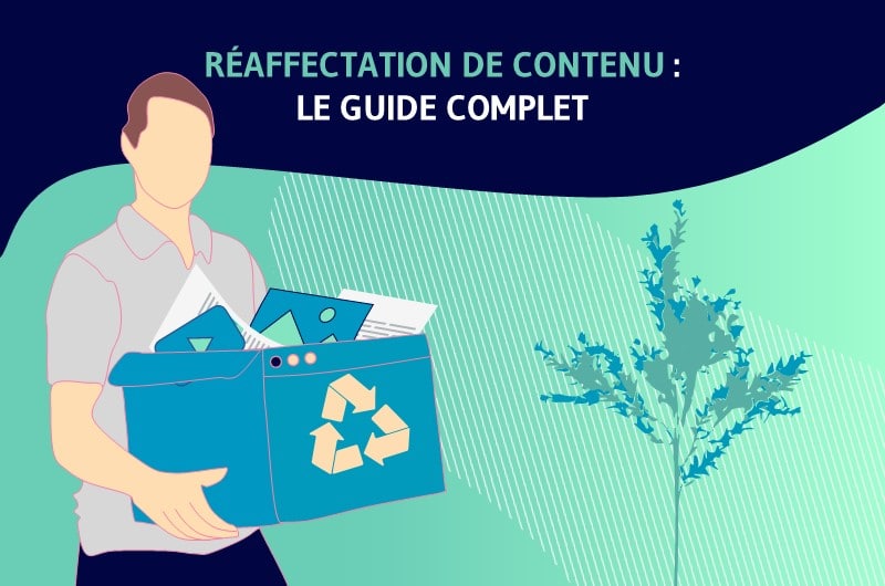 RÉAFFECTATION DE CONTENU