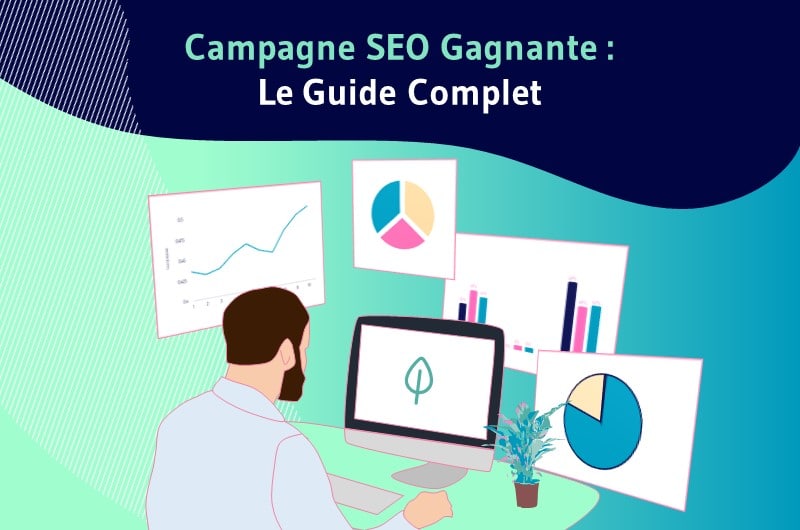 Campagne SEO Gagnante