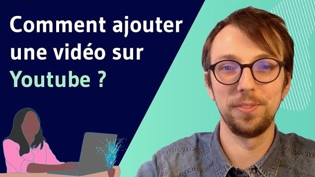 Comment ajouter une video sur youtube