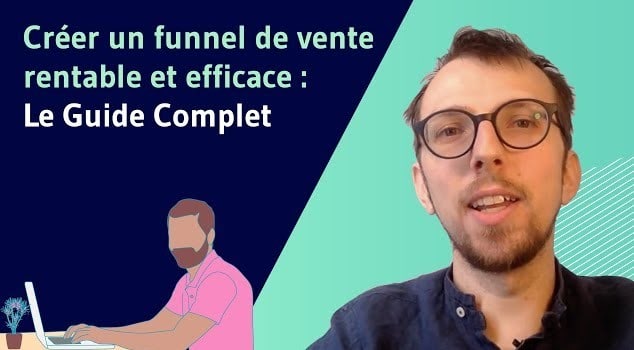 Comment creer un funnel de vente