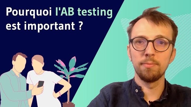 Pourquoi l AB testing est important