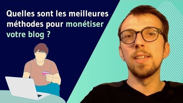 Quelles sont les meilleures methodes pour monetiser votre blog