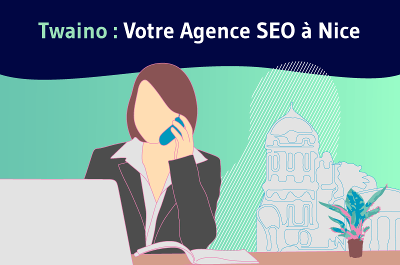 Twaino Votre Agence SEO à Nice