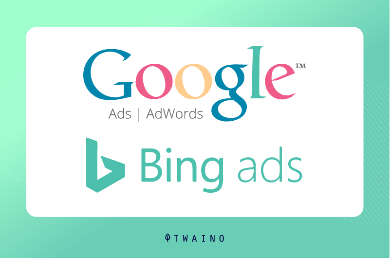 Google AdWords bing Ads