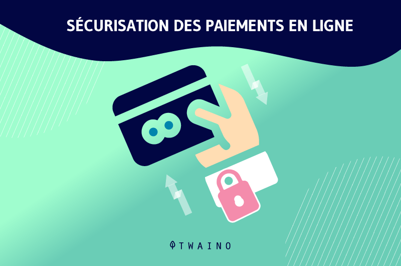 Securisation des paiements en ligne