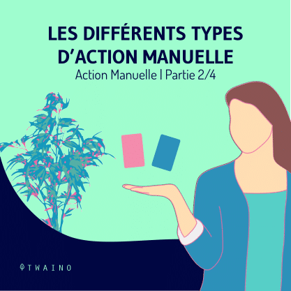 Action manuelle part 2-01 Les differents types d action manuelle