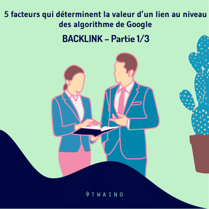 PART 1 Carrousel-backlink-01 5 facteurs