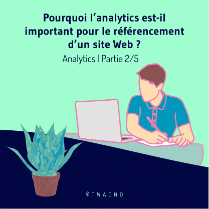 Partie 2 Carrousel Analytics-01 Pourquoi analytics