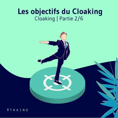 Partie 2 Carrousel_Cloaking-01 Objectifs