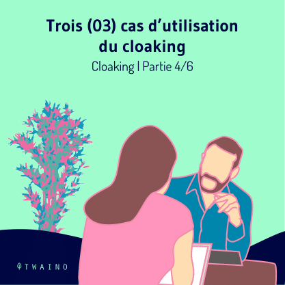 Partie 4 Carrousel_Cloaking-01 Cas d utilisation