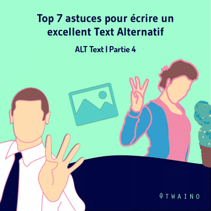 PARTIE 4 Carrousel_ALT Text-01 Sept astuces