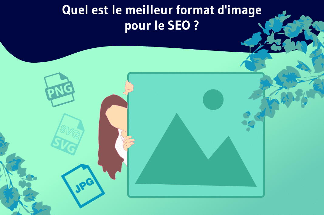 Quel est le meilleur format d image pour le SEO