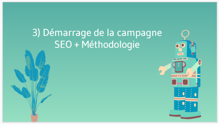 Demarrage de la campagne SEO et methodologie