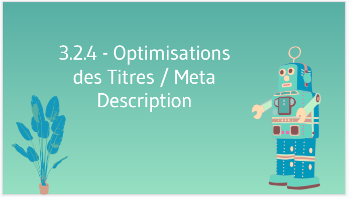 Optimisation des Titres et Meta Descriptions