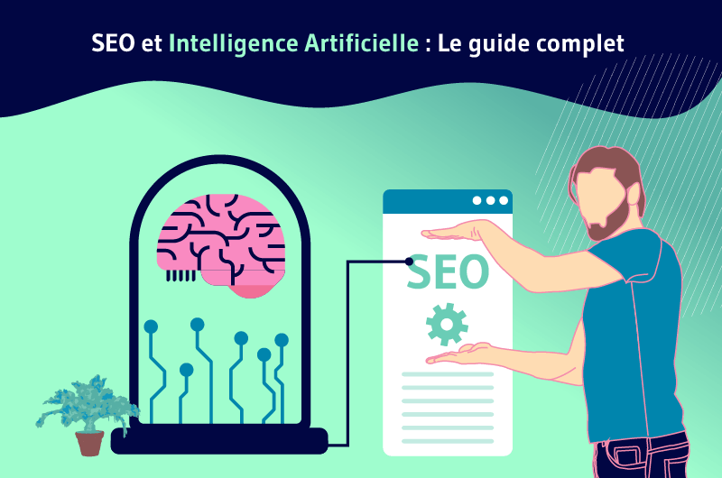 SEO et Intelligence Artificielle - Le guide complet (1)