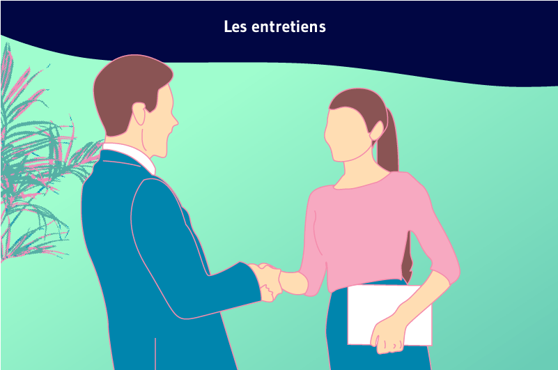  Les entretiens