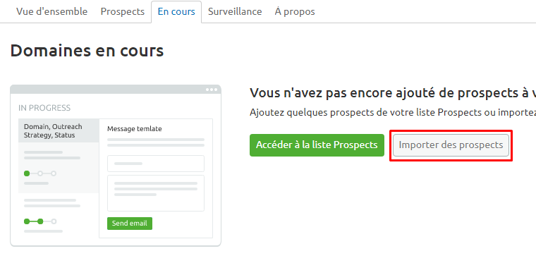 Domaines en cours Importer des prospects