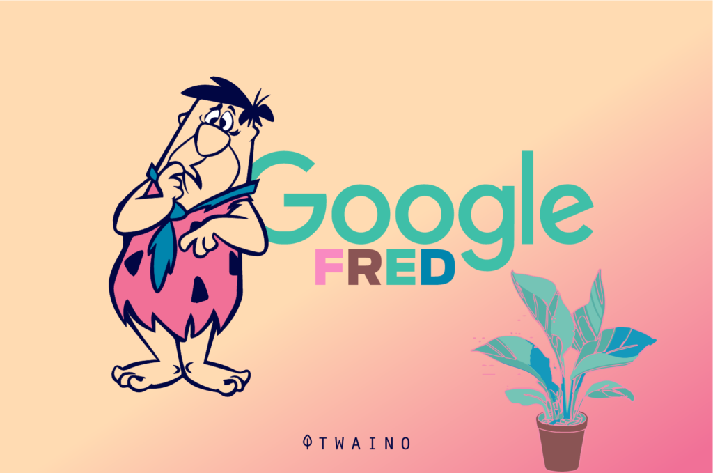 Google Fred 2