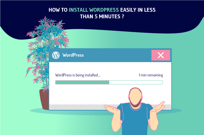How to install wordpress easily in less than 5 minutes