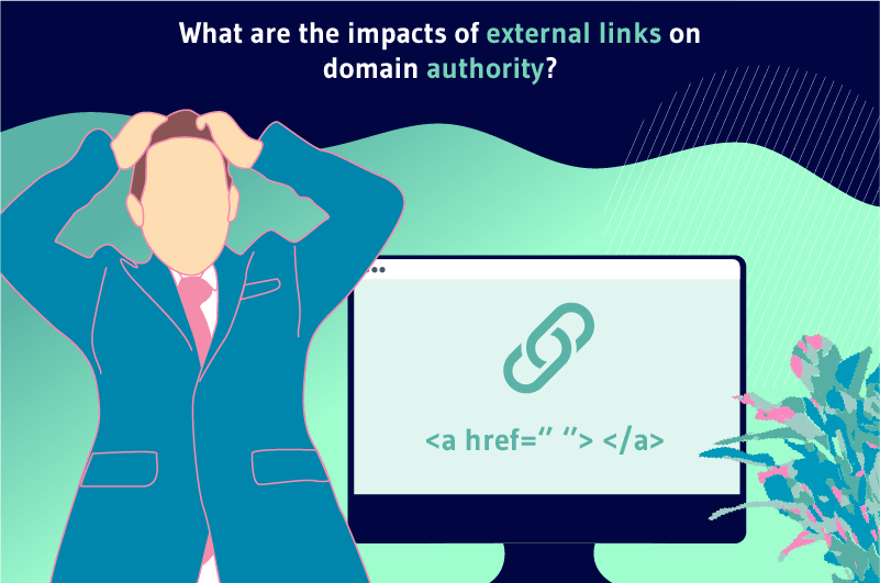 What are the impacts of external links on domain authority
