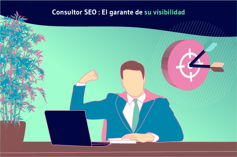 Consultant SEO Le Garant De Votre Visibilité