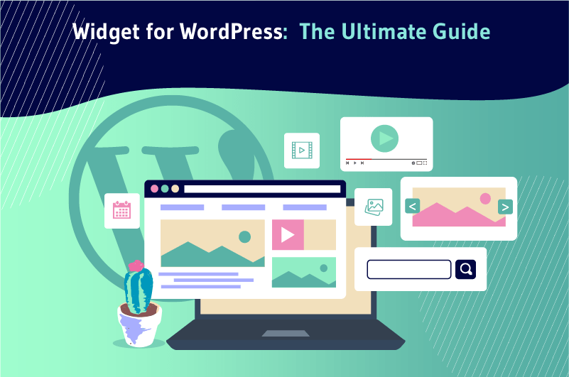 Widget for Wordpress The Ultimate Guide