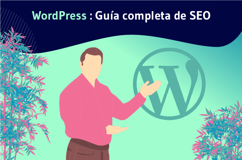 WordPress Guide complet SEO