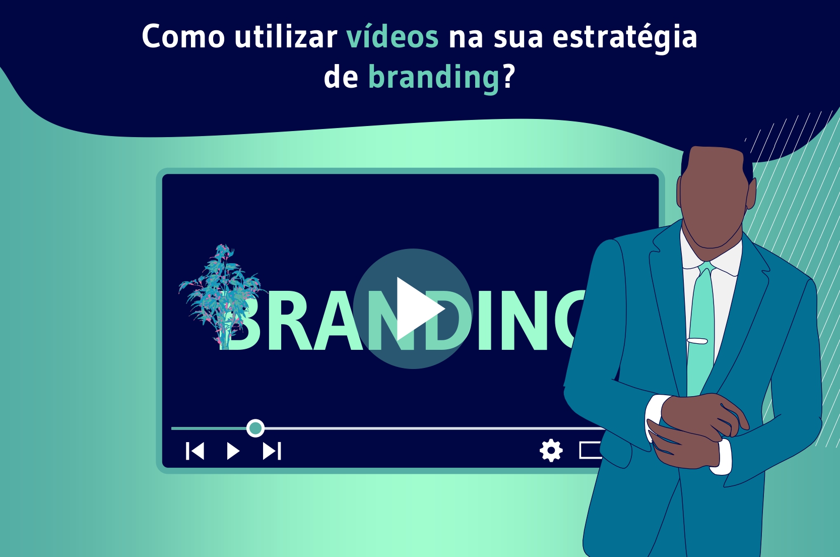 Como utilizar vídeos na sua estratégia de branding