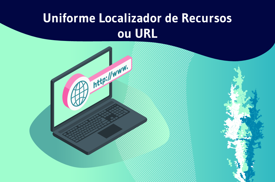 Uniform Resource Locator ou URL