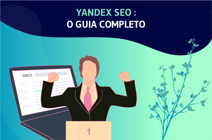 YANDEX SEO LE GUIDE COMPLET