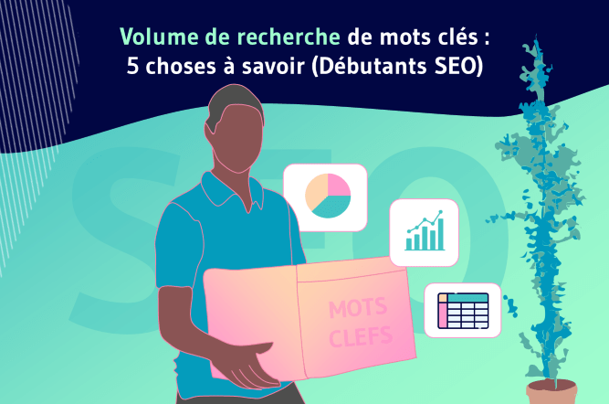 Mise en avant Volume de Recherche de Mots-Clés