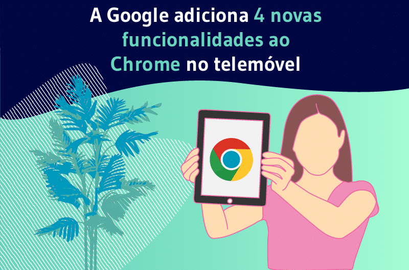 A Google adiciona 4 novas funcionalidades ao