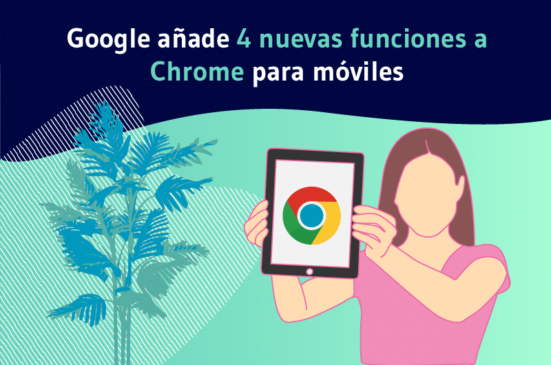 Google añade 4 nuevas funciones a