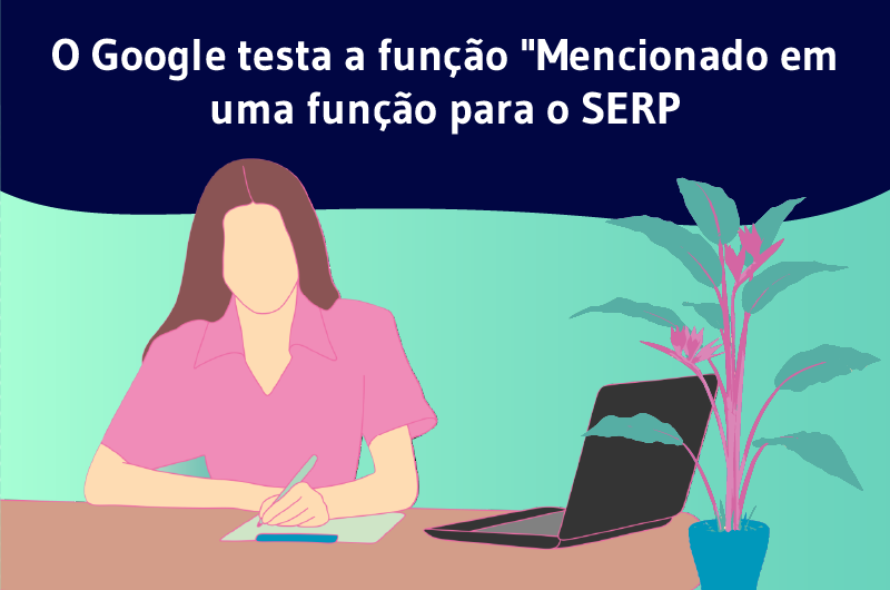 O Google testa a função Mencionado em