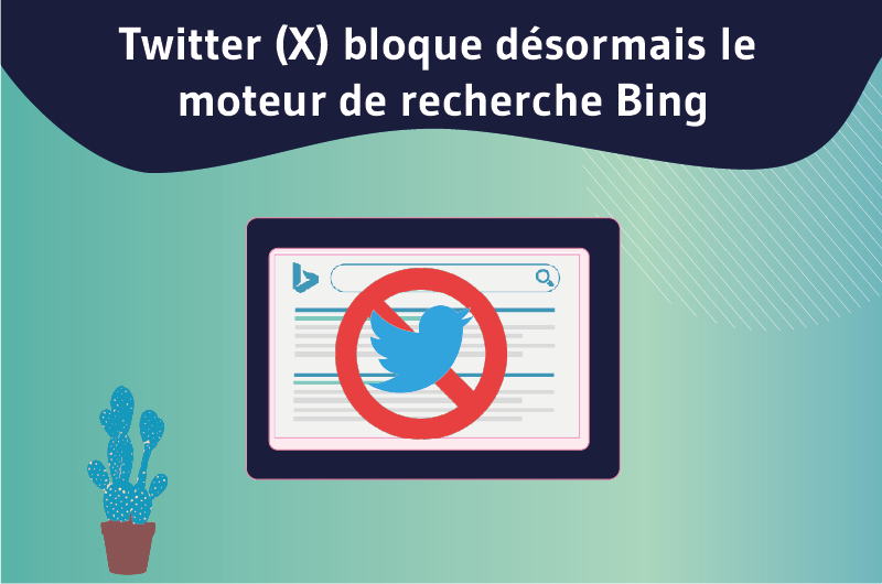 Twitter (X) bloque désormais la recherche Bing